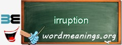 WordMeaning blackboard for irruption